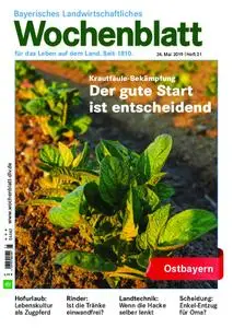 Bayerisches Landwirtschaftliches Wochenblatt Ostbayern - 23. Mai 2019