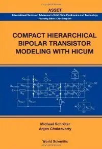 Compact Hierarchical Bipolar Transistor Modeling With Hicum (repost)