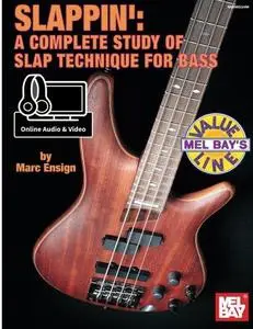 Slappin': A Complete Study of Slap Technique for Bass