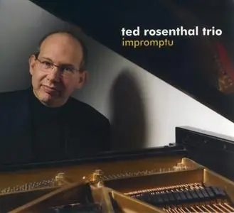 Ted Rosenthal Trio - Impromptu (2010) {Playscape Recordings PSR#122109}