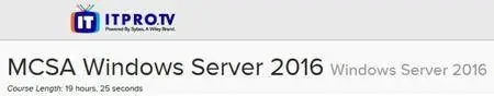 ITPRO.TV - MCSA Windows Server 2016: Windows Server 2016