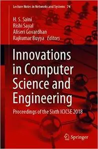 Innovations in Computer Science and Engineering: Proceedings of the Sixth ICICSE 2018