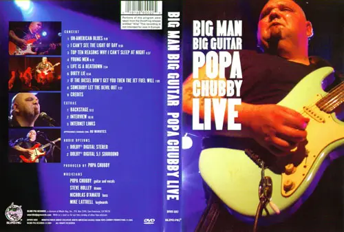 Popa Chubby - Big Man, Big Guitar DVD (2005)