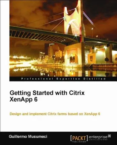 Getting Started with Citrix XenApp 6 (Repost)