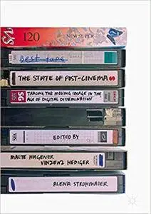 The State of Post-Cinema: Tracing the Moving Image in the Age of Digital Dissemination (Repost)