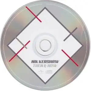 Nik Kershaw - Then & Now: The Very Best Of Nik Kershaw (2005)