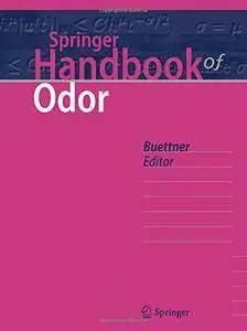 Springer Handbook of Odor (Springer Handbooks) [Repost]