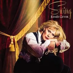 Renee Geyer - Swing (2013)