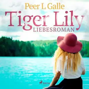 «Tiger Lily» by Peer L Galle
