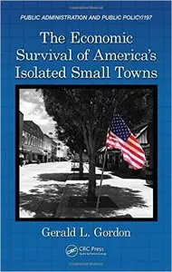 The Economic Survival of America's Isolated Small Towns