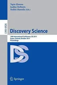 Discovery Science: 14th International Conference, DS 2011, Espoo, Finland, October 5-7, 2011. Proceedings