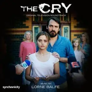 Lorne Balfe - The Cry (Original Television Soundtrack) (2018) [Official Digital Download]
