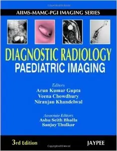 Diagnostic Radiology Pediatric Imaging, 3rd edition
