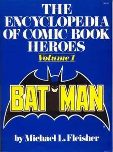 Encyclopedia of Comic Book Heroes Vol 1 - Batman 1976
