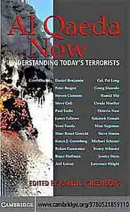Al Qaeda Now: Understanding Today's Terrorists