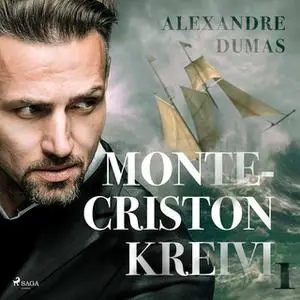 «Monte-Criston kreivi 1» by Alexandre Dumas