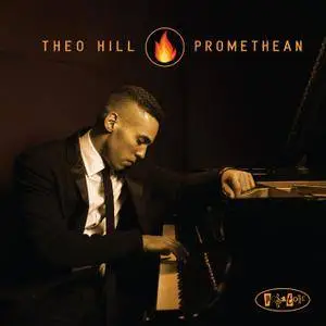 Theo Hill - Promethean (2017) [Official Digital Download 24/88]