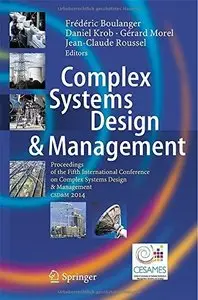 Complex Systems Design & Management: Proceedings of the Fifth International Conference