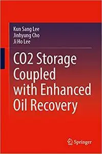 CO2 Storage Coupled with Enhanced Oil Recovery