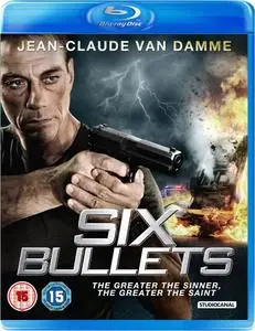 Six Bullets (2012) 6 Bullets