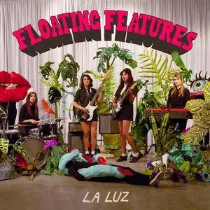 La Luz - Floating Features (2018) {Hardly Art}