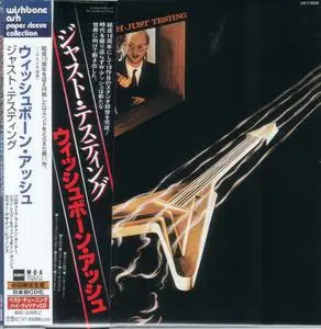 Wishbone Ash - Just Testing (1980) {2001, Remastered, Japan}