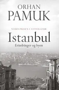 «Istanbul» by Orhan Pamuk