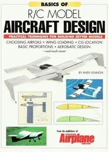 Basics of R/C Model Aircraft Design: Practical Techniques for Building Better Models (Repost)
