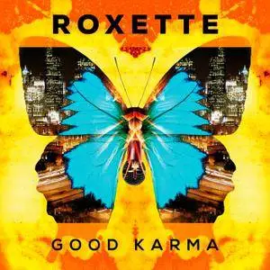 Roxette - Good Karma (2016) [Official Digital Download]