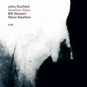 John Scofield - Swallow Tales (2020) [Official Digital Download 24/96]