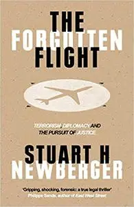 The Forgotten Flight: Terrorism, Diplomacy and the Pursuit of Justice
