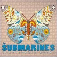The Submarines - Honeysuckle Weeks - 2008
