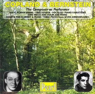 Aaron Copland & Leonard Bernstein - The Composer As Performer (1997) {Pearl GEMM CD9279 rec 1933-1944}