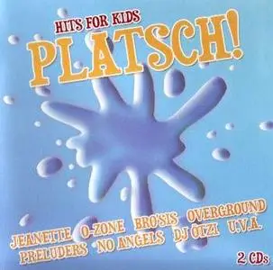 V.A. - Hits For Kids - Platsch ! - (2005)