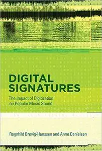 Digital Signatures: The Impact of Digitization on Popular Music Sound