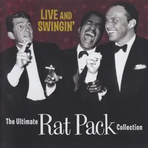 VA - Live & Swingin': The Ultimate Rat Pack Collection (2003)