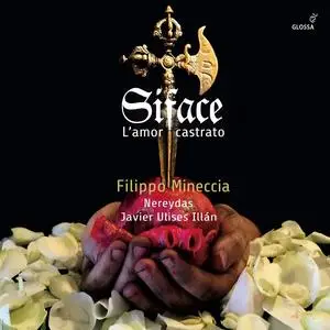 Filippo Mineccia, Javier Ulises Illan,  Nereydas - Siface: L’amor castrato (2018)