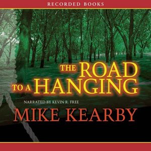 Kearby, Mike - The Road to a Hanging