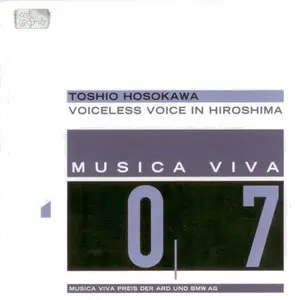 Toshio Hosokawa - Voiceless Voice in Hiroshima (Symphonieorchester des Bayerischen Rundfunks - Sylvain Cambreling)