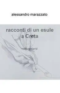 racconti di un esule a Creta