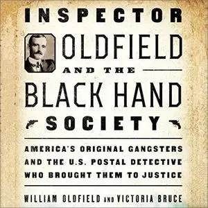 Inspector Oldfield and the Black Hand Society [Audiobook]