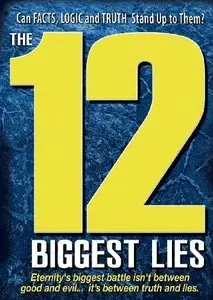 The 12 Biggest Lies (2010)