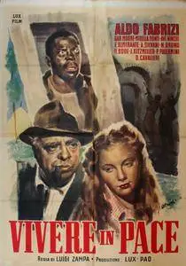 Vivere in pace / To Live in Peace (1947)