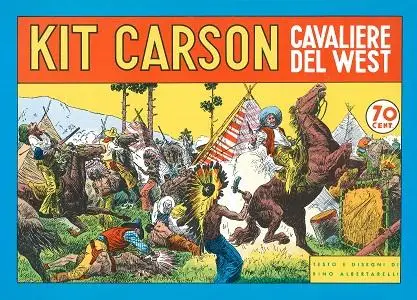 Kit Carson - Volume 1 - Cavaliere Del West