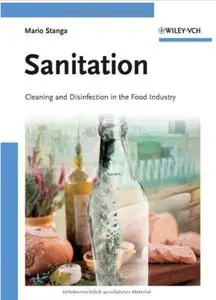 Sanitation: Cleaning and Disinfection in the Food Industry [Repost]