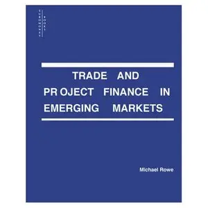 Trade and Project Finance in Emerging Markets