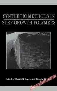 Synthetic Methods in Step-Growth Polymers [Repost]