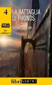 Raffaele Aquilone - Star Wars Lite Coldlancer 4 - La Battaglia di Phonos [Repost]