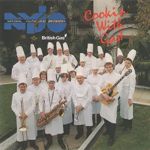 National Youth Jazz Orchestra (NYJO) - Cookin' With Gas (1990)