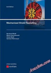 Mechanised Shield Tunnelling [Repost]